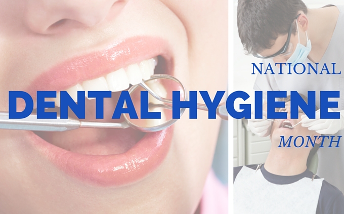 National Dental Hygiene Month
